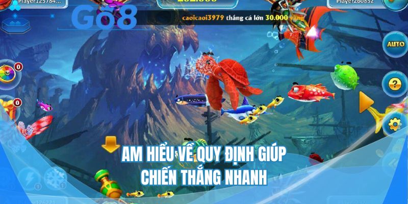 Am hiểu về quy định giúp chiến thắng nhanh