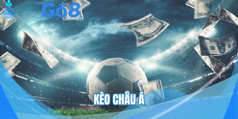 Kèo châu Á