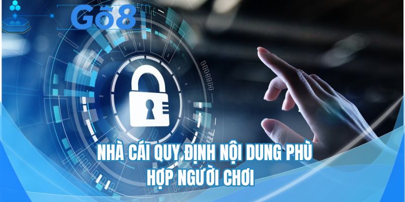 Nhà cái quy định nội dung phù hợp người chơi