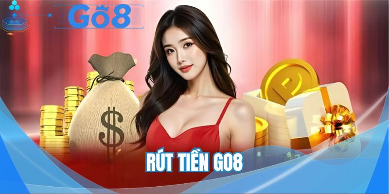 Rút tiền GO8