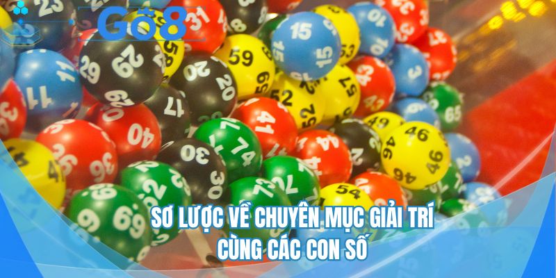 Sơ lược về chuyên mục giải trí cùng các con số